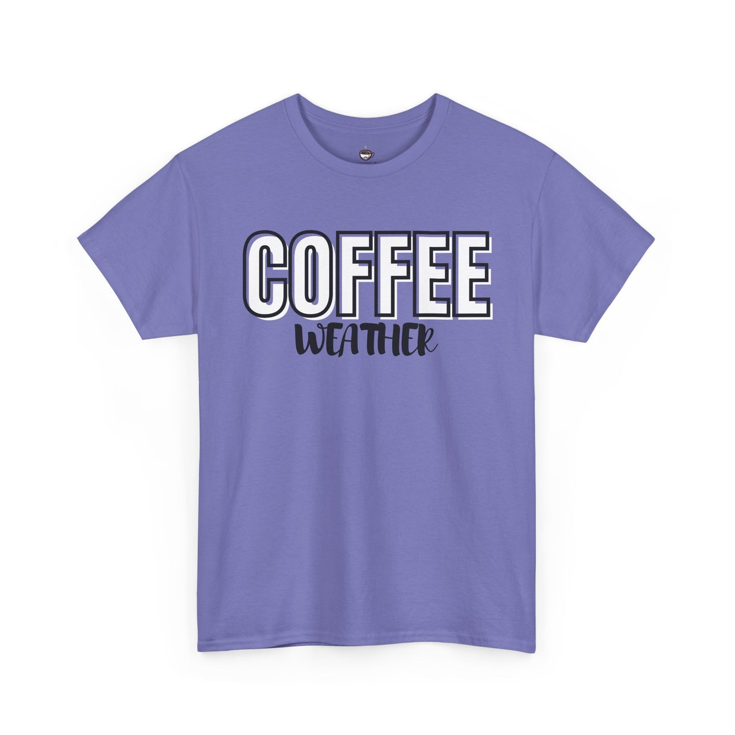 It's Always Coffee Weather T-Shirt